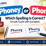 Phoney or Phony