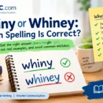 Whiny or Whiney